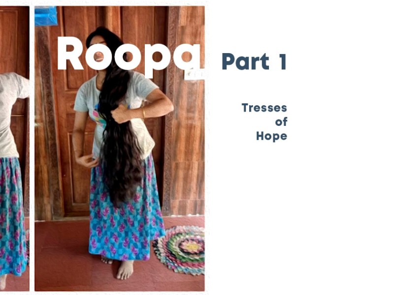 ROOPA 1 Tresses of&nbsp;hope